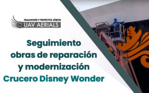 Seguimiento obras de reparación y modernización Crucero Disney Wonder